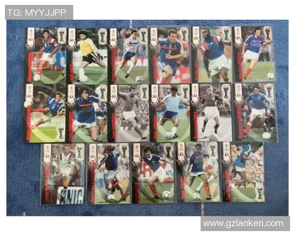 法国足球明星卡的魅力与传奇背后的故事探秘